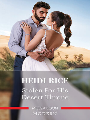 cover image of Stolen for His Desert Throne